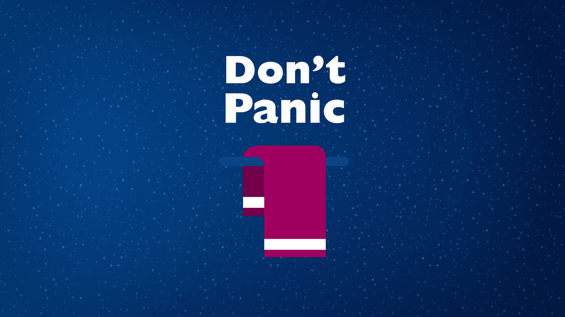Ein Handtuch mit dem Spruch darüber: Don't panic